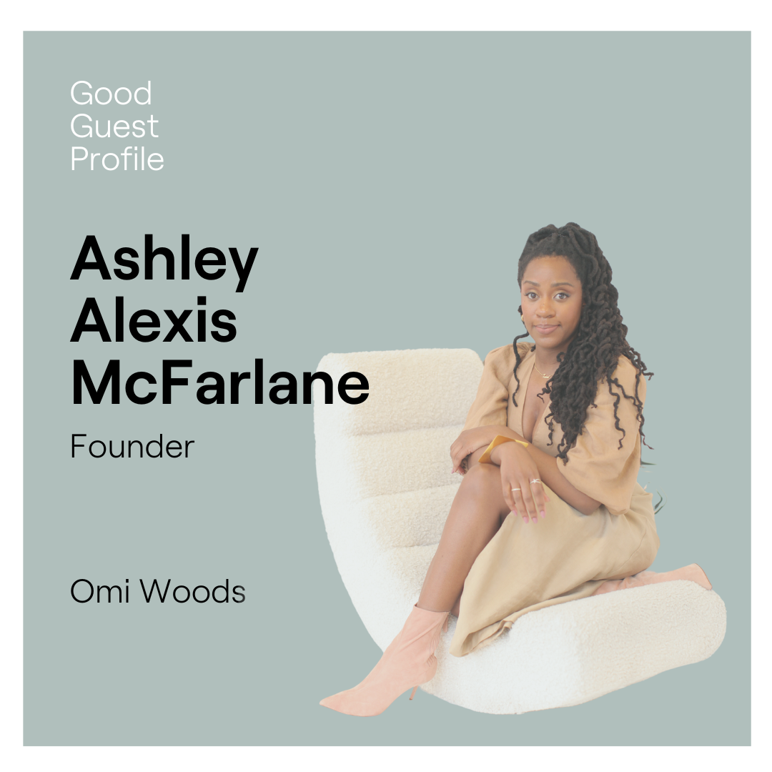 Ashley Alexis McFarlane, Founder, Omi Woods