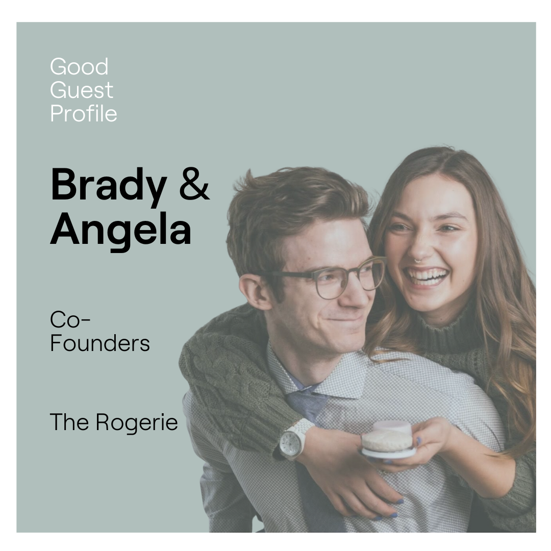 Brady and Angela, Co-Founders, The Rogerie