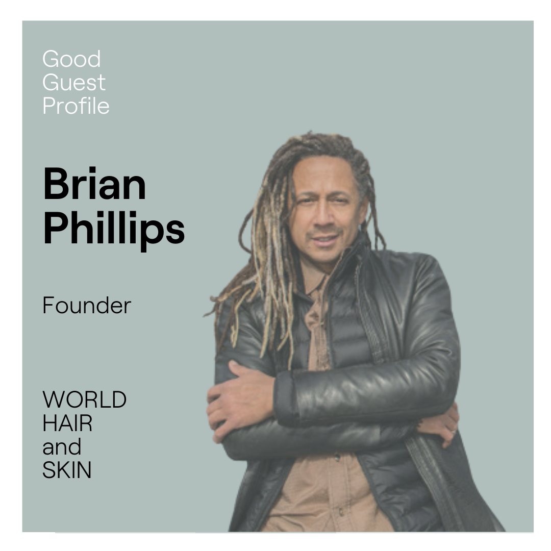 Brian Phillips WORLD HAIR and SKIN