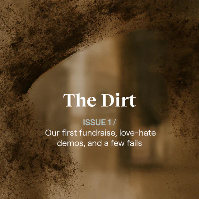 The Dirt: Behind the Scenes of Building a World-Class, Clean Wellness Brand. Part 1